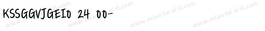 KSSGGVJGEI0 24 00字体转换